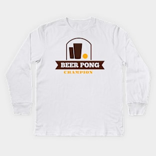 Beer pong champion Kids Long Sleeve T-Shirt